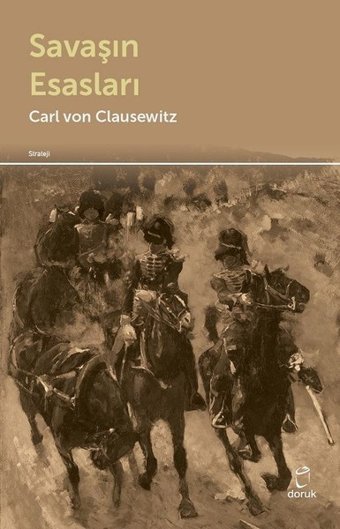 Savaşın Esasları Carl Von Clausewitz Doruk Yayınları