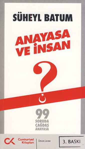 Anayasa ve İnsan Süheyl Batum Cumhuriyet Kitapları