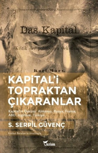 Kapital'i Topraktan Çıkaranlar Serpil Güvenç Yazılama