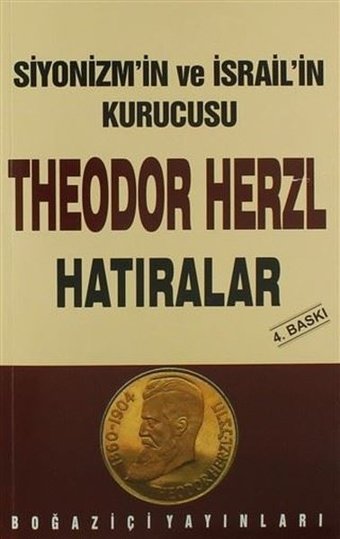 Theodor Herzl'in Hatıraları Ergun Göze Boğaziçi Yayınları
