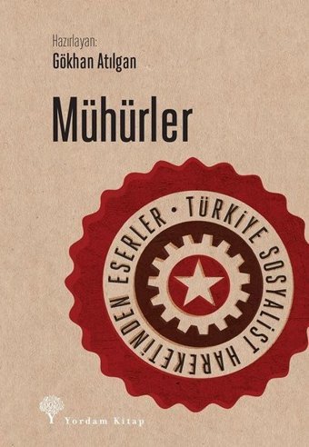 Mühürler-Türkiye Sosyalist Hareketinden Eserler Kolektif Yordam Kitap
