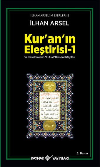 Kur'an'ın Eleştirisi 1 İlhan Arsel Kaynak Yayınları