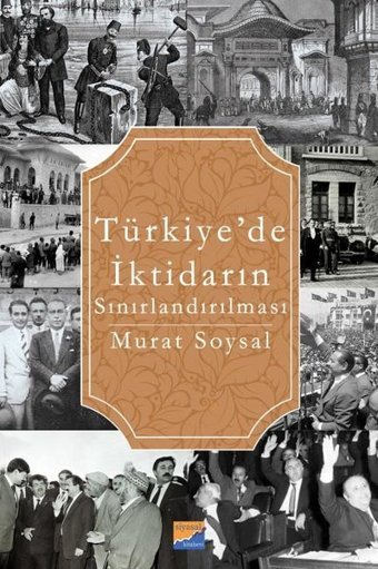 Türkiyede İktidarın Sınırlandırılması Murat Soysal Siyasal Kitabevi