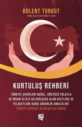 Kurtuluş Rehberi Bülent Turgut Lora Yayıncılık