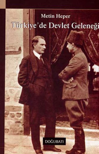Türkiye'de Devlet Geleneği Metin Heper Doğu Batı Yayınları