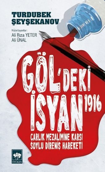 Göl'deki İsyan 1916 Turdubek Şeyşekanov Ötüken Neşriyat