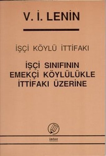 İşçi Köylü İttifakı Vladimir İlyiç Lenin İnter