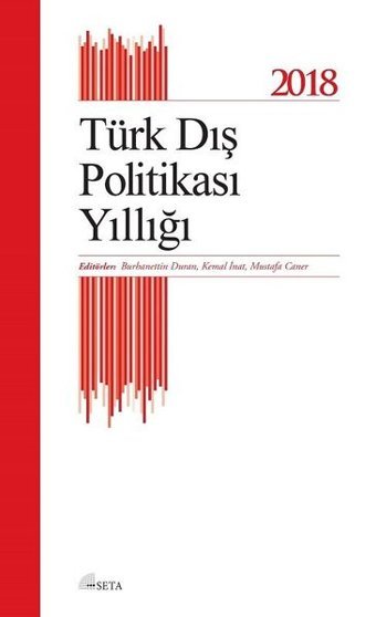 Türk Dış Politikası Yıllığı 2018 Kolektif Seta Yayınları