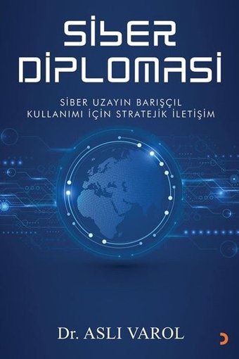 Siber Diplomasi Aslı Varol Cinius