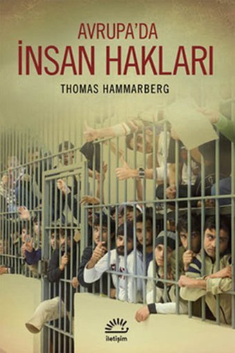 Avrupa'da İnsan Hakları Thomas Hammarberg İletişim Yayınları
