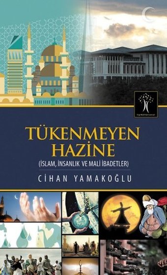Tükenmeyen Hazine Cihan Yamakoğlu İlgi Kültür Sanat Yayınları