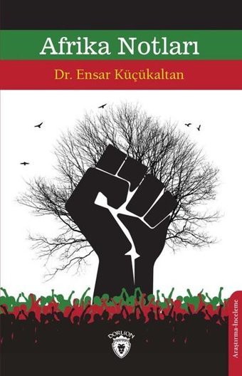 Afrika Notları Ensar Küçükaltan Dorlion Yayınevi