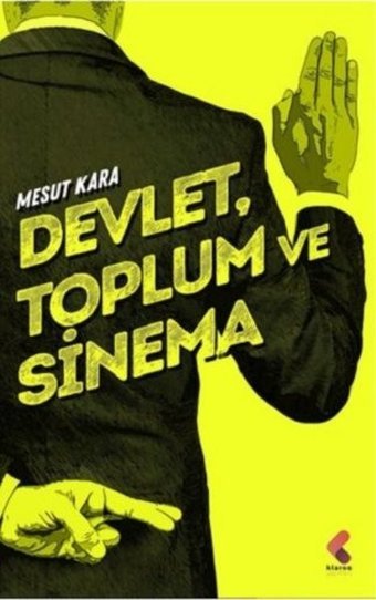 Devlet Toplum ve Sinema Mesut Kara Klaros Yayınları