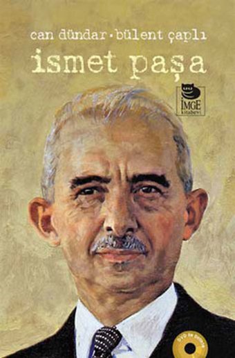 İsmet Paşa - DVD li Bülent Çaplı, Can Dündar İmge Kitabevi