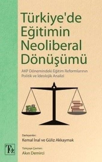 Türkiye'de Eğitimin Neoliberal Dönüşümü Kolektif Töz Yayınları