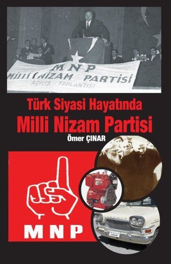 Türk Siyasi Hayatında Milli Nizam Partisi Ömer Çınar Kitap Dostu