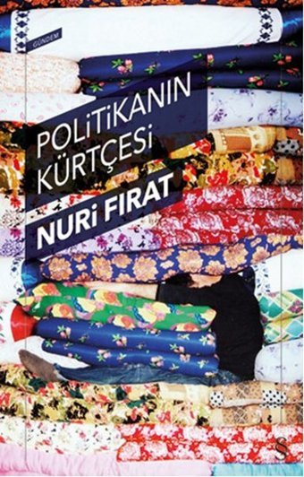 Politikanın Kürtçesi Nuri Fırat Everest Yayınları