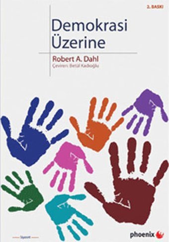 Demokrasi Üstüne Robert A. Dahl Phoenix