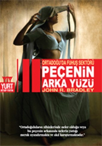 Peçenin Arka Yüzü John R. Bradly Yurt Kitap Yayın