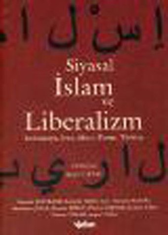 Siyasal İslam ve Liberalizm Ayşen Uysal Yakın Kitabevi