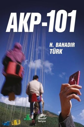 AKP-101 H. Bahadır Türk İletişim Yayınları