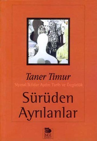 Sürüden Ayrılanlar Taner Timur İmge Kitabevi