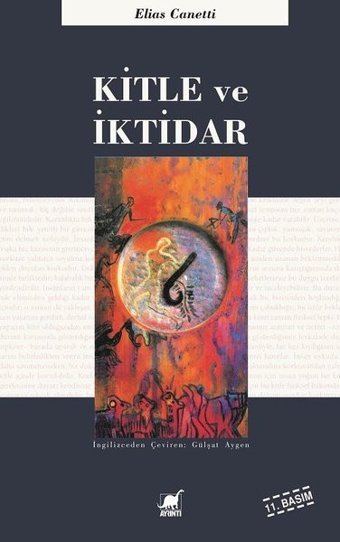 Kitle ve İktidar Elias Canetti Ayrıntı Yayınları