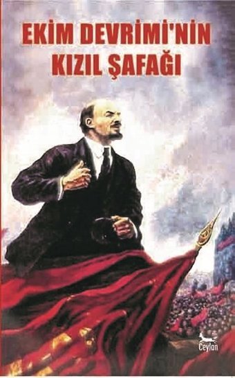 Ekim Devrimi'nin Kızıl Şafağı Kolektif Ceylan Yayıncılık
