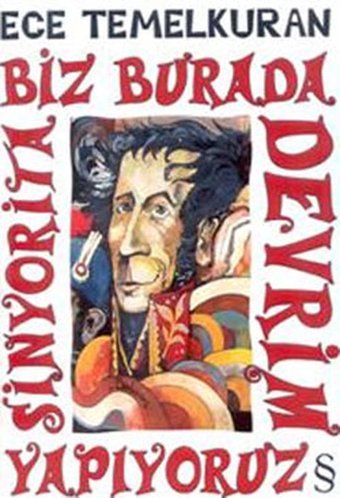 Biz Burada Devrim Yapıyoruz Sinyorita Ece Temelkuran Everest Yayınları
