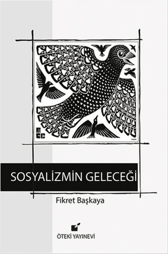 Sosyalizmin Geleceği Fikret Başkaya Öteki Yayınevi