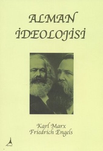 Alman İdeolojisi Friedrich Engels, Karl Marx Alter Yayınları