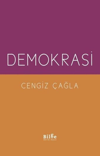 Demokrasi Cengiz Çağla Bilge Kültür Sanat