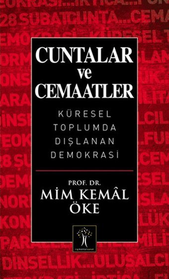Cuntalar ve Cemaatler Mim Kemal Öke İlgi Kültür Sanat Yayınları