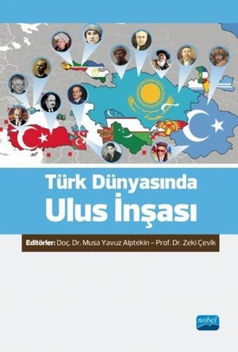 Türk Dünyasında Ulus İnşası Kolektif Nobel Akademik Yayıncılık