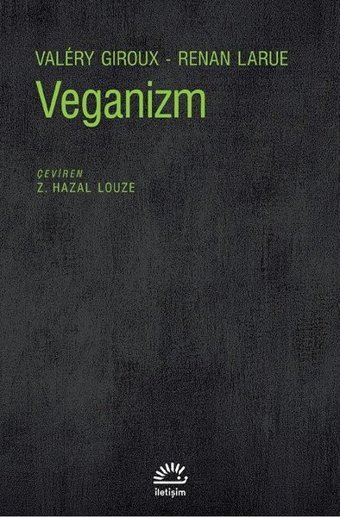 Veganizm Renan Larue İletişim Yayınları