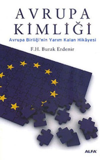 Avrupa Kimliği F.H.Burak Erdenir Alfa Yayıncılık