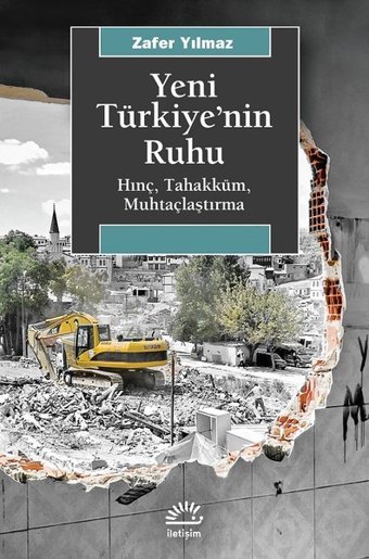 Yeni Türkiye'nin Ruhu Zafer Yılmaz İletişim Yayınları