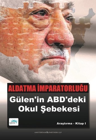 Aldatma İmparatorluğu: Gülen'in ABD'deki Okul Şebekesi Kolektif Turkuvaz Kitap
