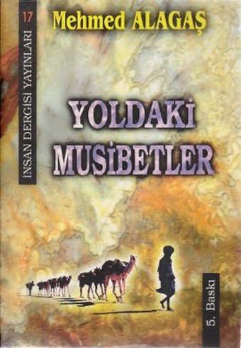 Yoldaki Musibetler İnsan Dergisi Yayınları
