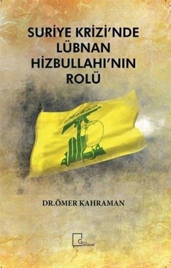 Suriye Krizinde Lübnan Hizbullahının Rolü Ömer Kahraman Gece Akademi