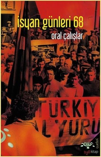 İsyan Günleri 68 Oral Çalışlar h2o Kitap