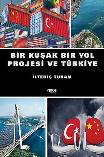 Bir Kuşak Bir Yol Projesi ve Türkiye İlteriş Turan Gece Kitaplığı
