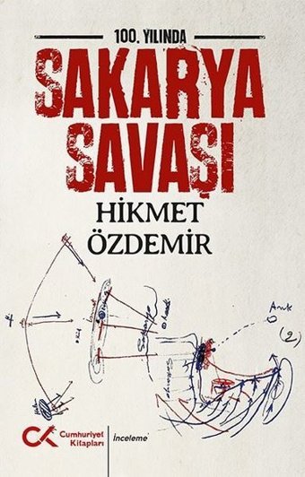 100. Yılında Sakarya Savaşı Hikmet Özdemir Cumhuriyet Kitapları