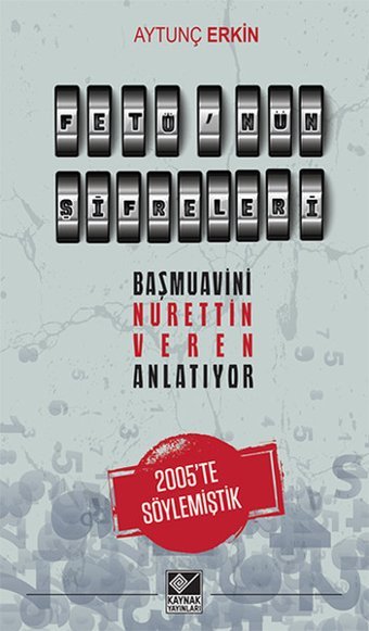FETÖ'nün Şifreleri Aytunç Erkin Kaynak Yayınları