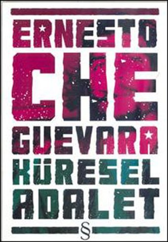 Küresel Adalet Ernesto Che Guevara Everest Yayınları