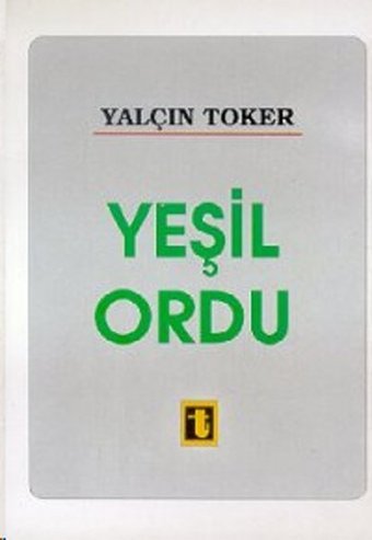 Yeşil Ordu Yalçın Toker Toker Yayınları
