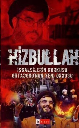 Hizbullah - İşgalcilerin Korkusu Mehmet Ali Soydan Birey Yayıncılık