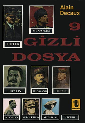 9 Gizli Dosya Alain Decaux Toker Yayınları