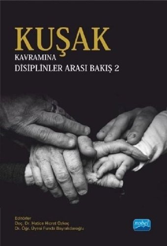 Kuşak-Kavramına Disipliner Arası Bakış 2 Kolektif Nobel Akademik Yayıncılık