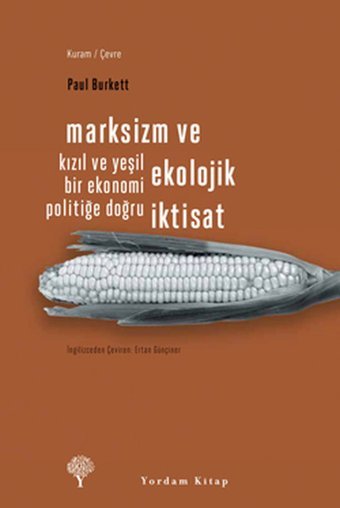 Marksizm ve Ekolojik İktisat Paul Burkett Yordam Kitap